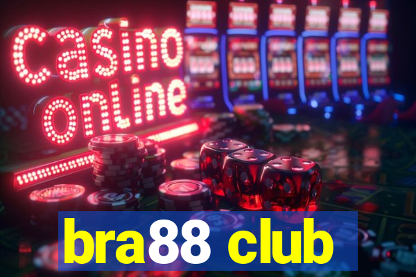 bra88 club